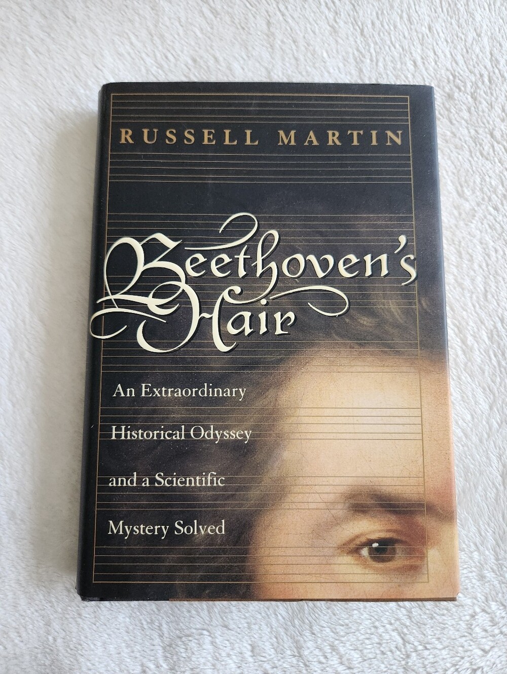 Beethoven's Hair Russell Martin 2000 First Edition Hardcover Music History